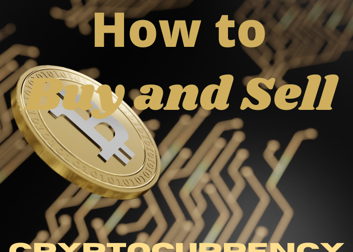How to Buy and Sell Cryptocurrency