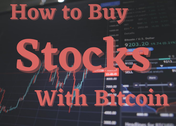 How to Buy Stocks With Bitcoin
