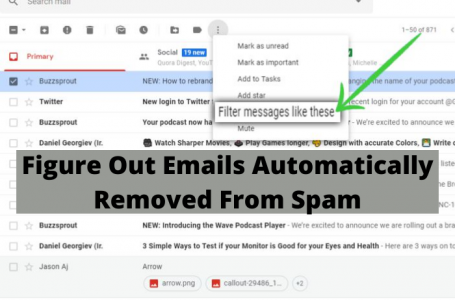 Figure Out Emails Automatically Removed From Spam
