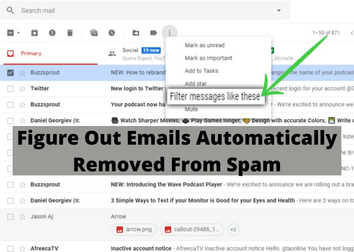 Figure Out Emails Automatically Removed From Spam