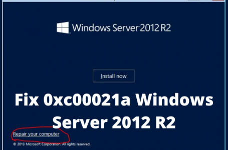 Fix 0xc00021a Windows Server 2012 R2