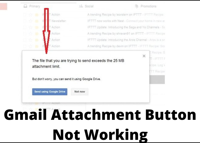 Gmail Attachment Button Not Working