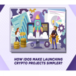 How IDOs Make Launching Crypto Projects Simpler